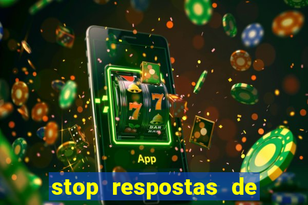 stop respostas de a a z